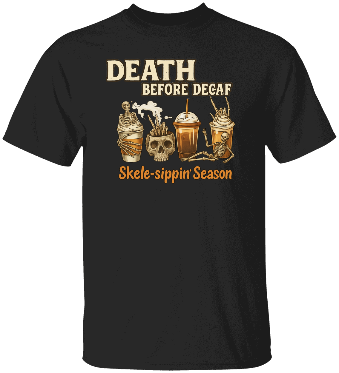 Funny Skeleton Coffee "Death Before Decaf" T-Shirt