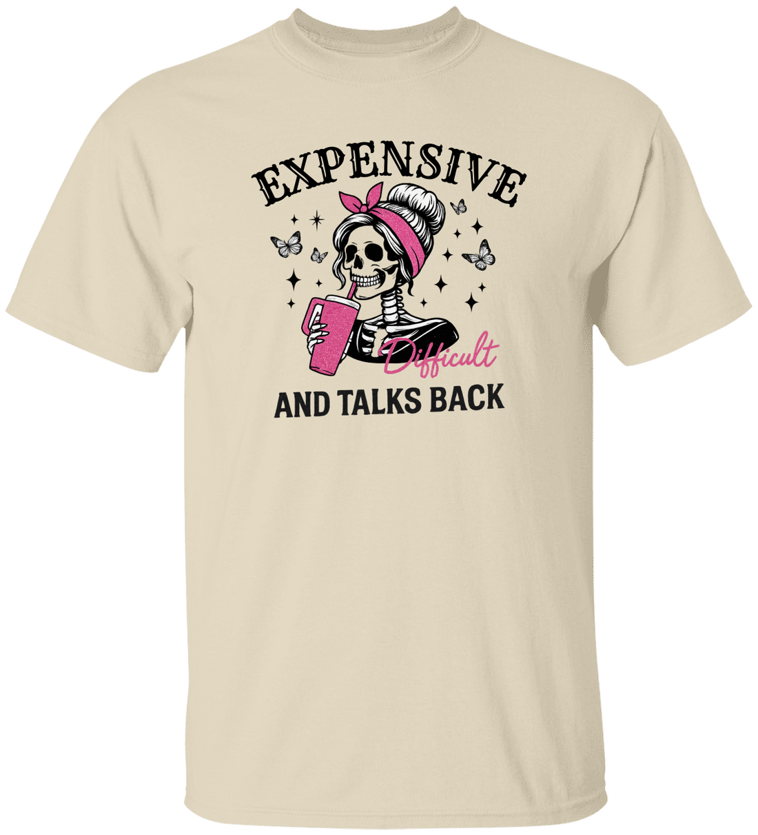 Funny "Expensive & Talks Back" Skeleton Graphic T-Shirt