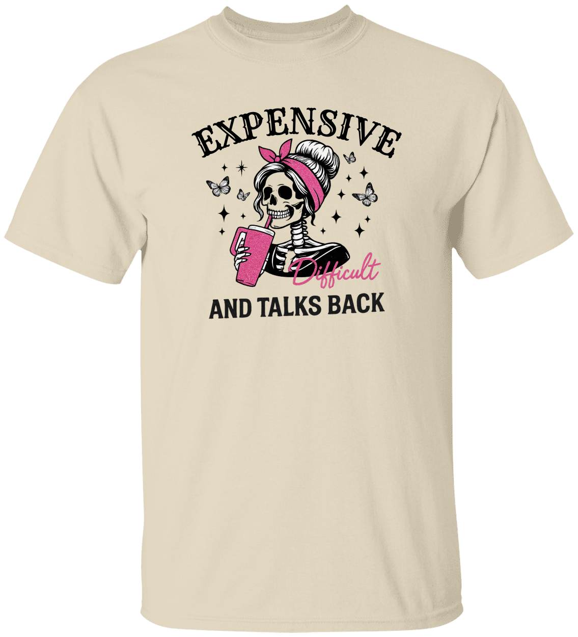 Funny "Expensive & Talks Back" Skeleton Graphic T-Shirt