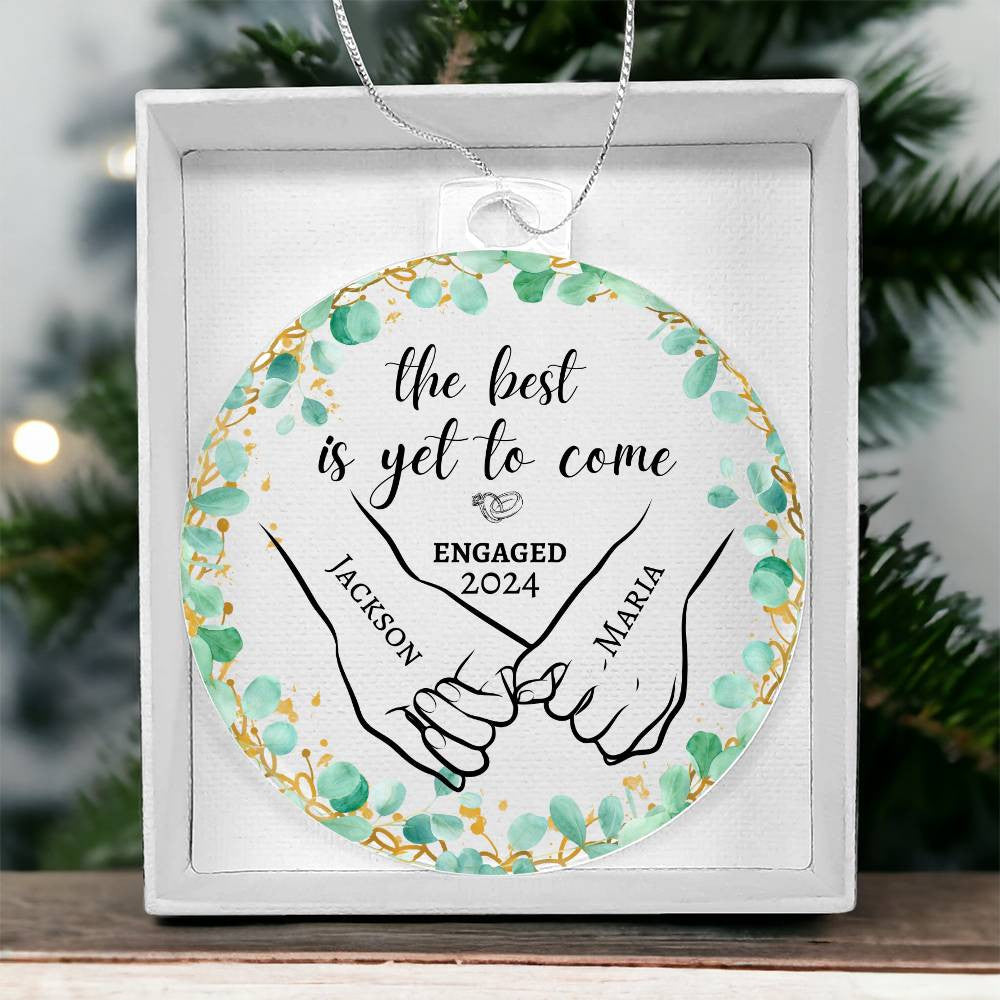 The Best is Yet to Come | Personalized Acrylic Ornament