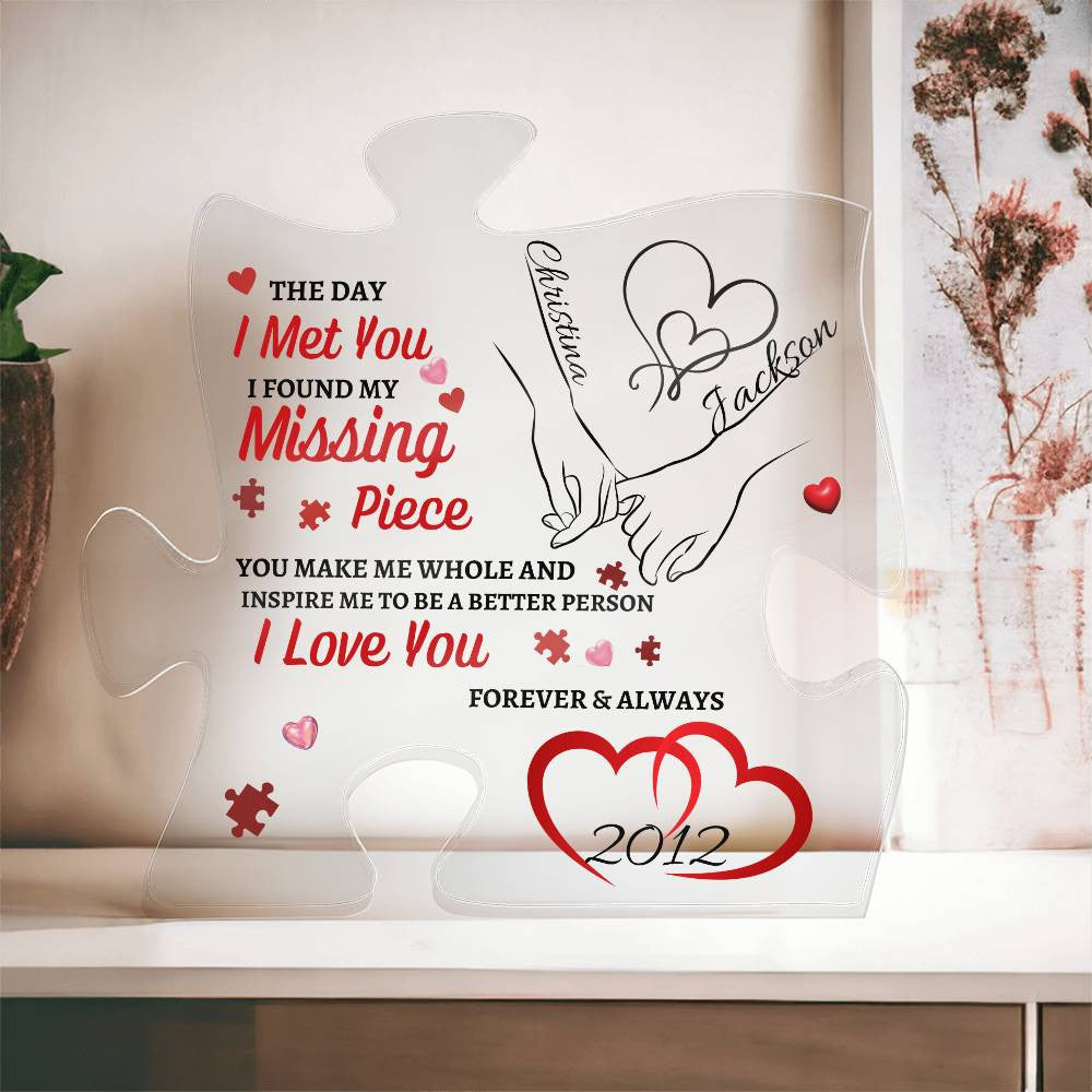 Missing Piece Acrylic Puzzle Plaque