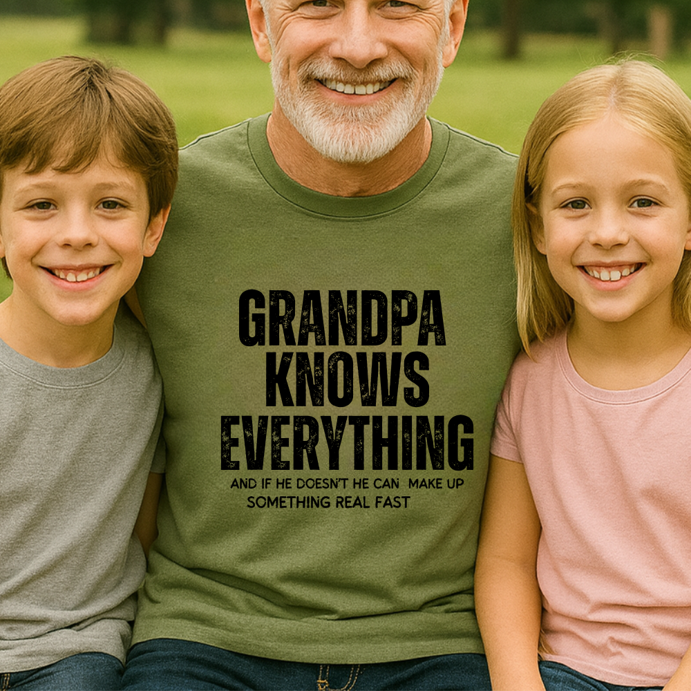 Grandpa Knows Everything, Funny Grandpa Shirt, Best Grandpa Gift