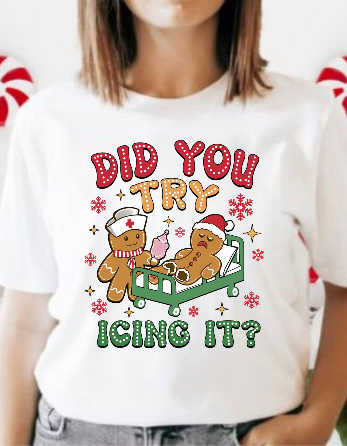 Funny Holiday "Did You Try Icing It" T-Shirt/Sweatshirt! Great Gift!