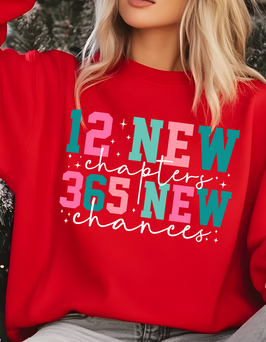 New Year "365 New Chances" Sweatshirt!