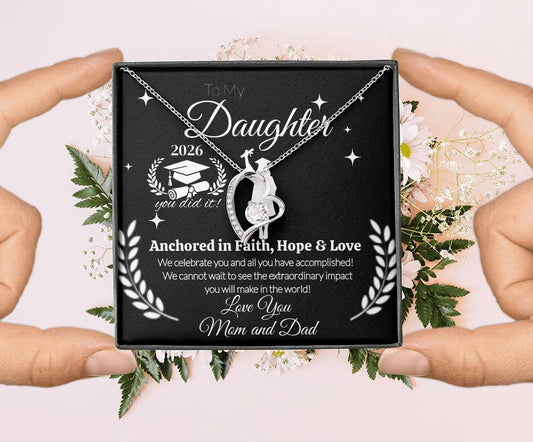 To My Daughter Graduation Necklace 2026 – Anchored in Faith, Hope & Love Gift from Mom and Dad | Graduation Jewelry Keepsake