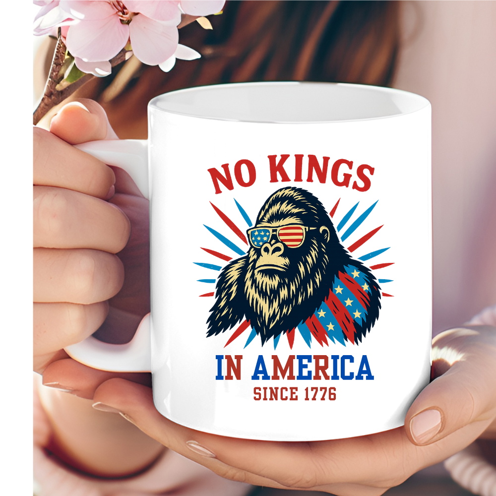 No Kings In America Pro Democracy, 4th of July 15oz White Mug
