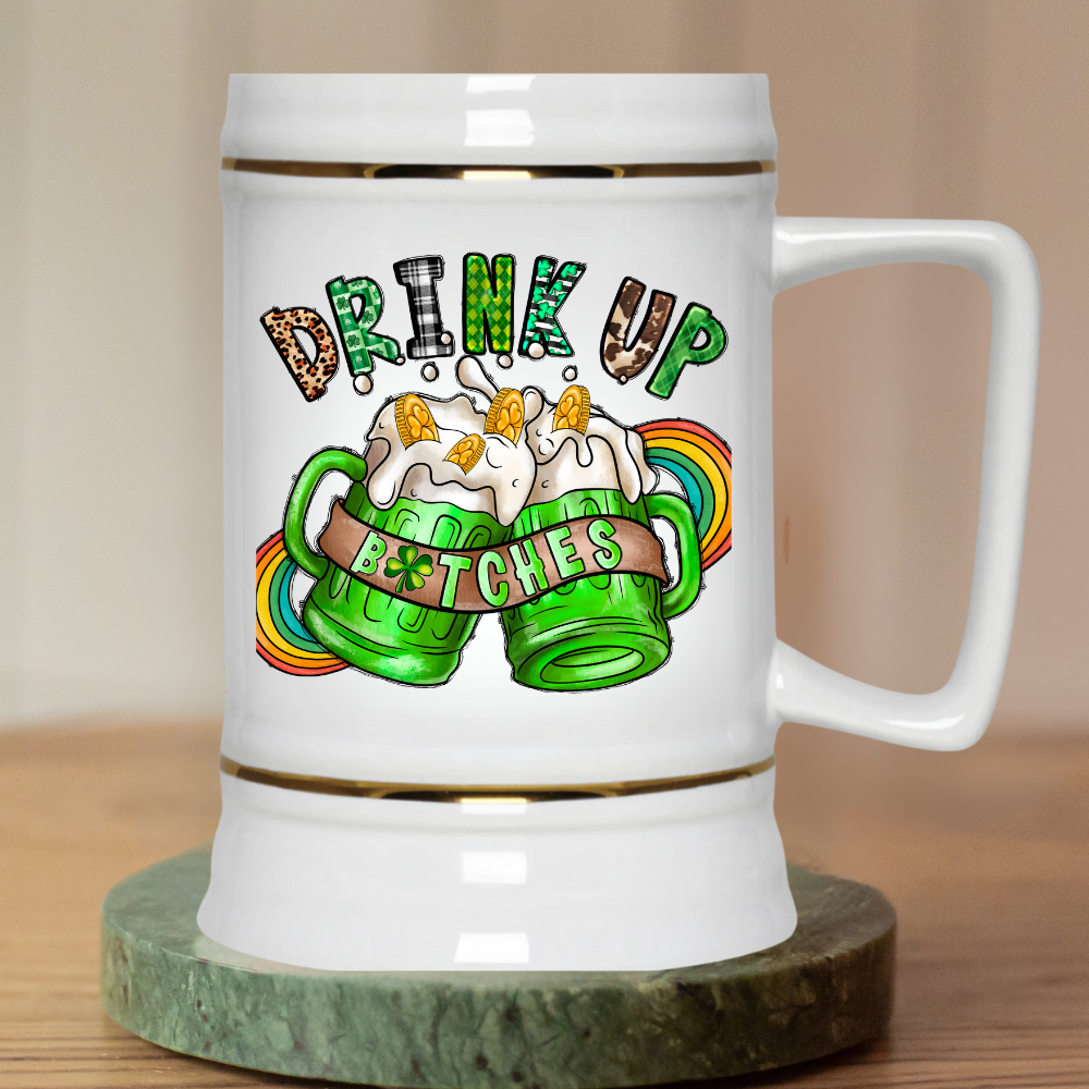 St. Paddy's Day "Drink Up B*****es" Beer Stein 22oz.