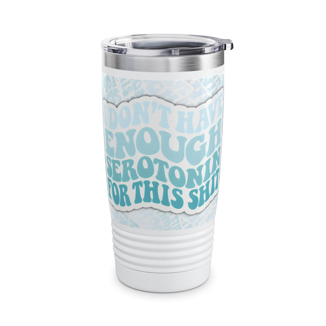 "Serotonin Anyone" Funny Stainless Steel Ringneck Tumbler, 20oz