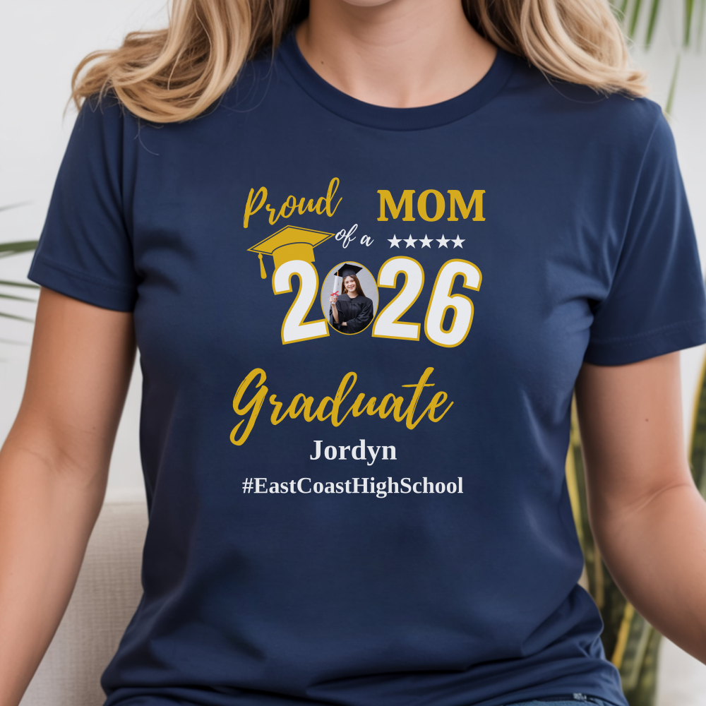Proud Mom of a 2026 Graduate Shirt, Personalized Graduation Mom/Dad T-Shirt with Photo, Senior Mom/Dad Gift, Custom Graduate Name School Shirt