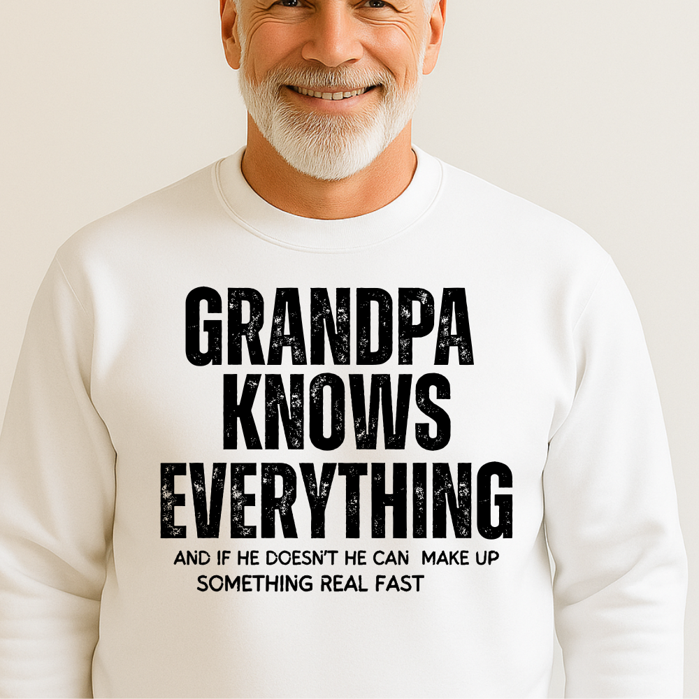 Grandpa Knows Everything, Funny Grandpa Shirt, Best Grandpa Gift, Cool Grandpa Birthday
