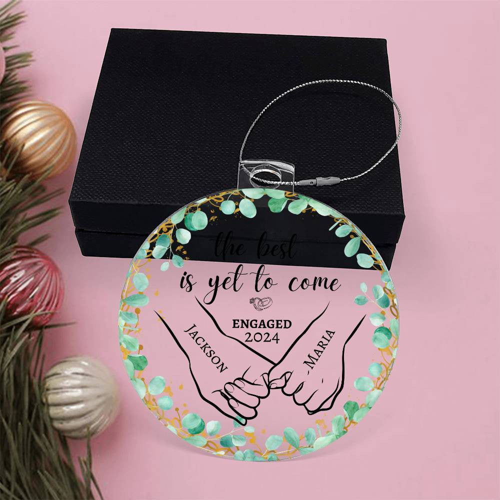 The Best is Yet to Come | Personalized Acrylic Ornament