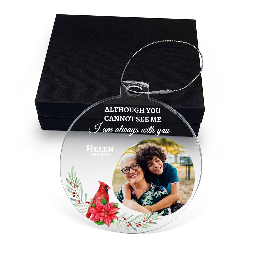 I am Always with you -Personalized Memorial Photo Family Acrylic Ornament !