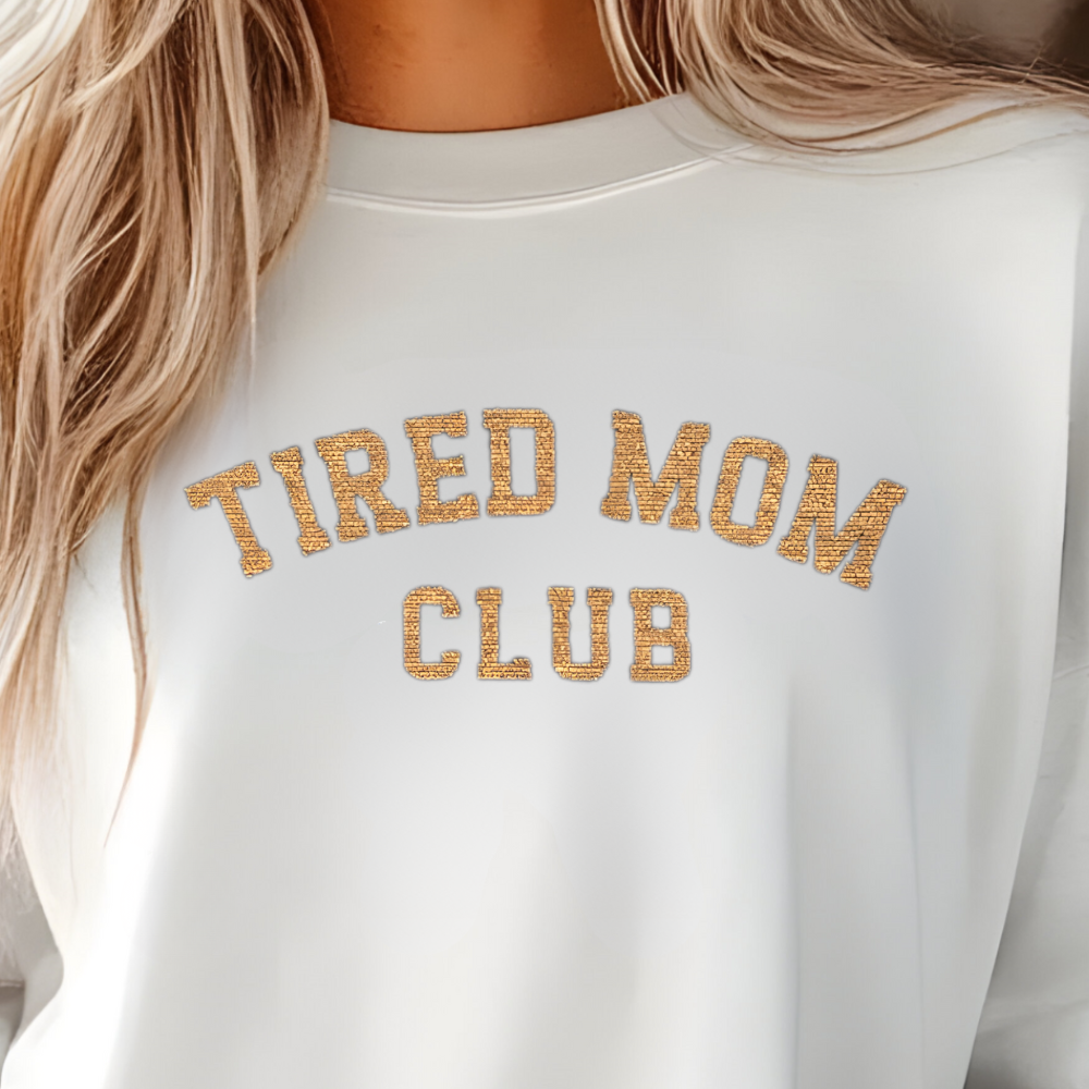 Embroidered Tired Mom Club Sweatshirt: Trendy Mama Sweatshirt