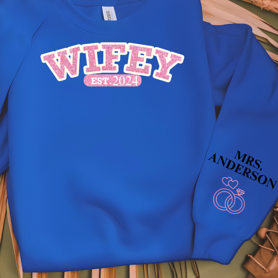 Personalized Wifey Sweatshirt, Bridal Sweatshirt!