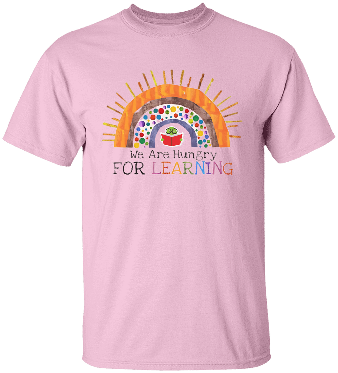 We Are Hungry For Learning Shirt, Back To School Gift, 1st Day Of School!