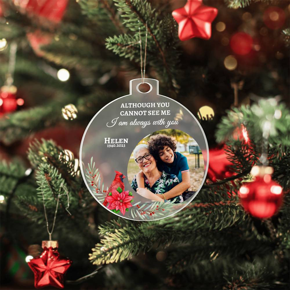 I am Always with you -Personalized Memorial Photo Family Acrylic Ornament !