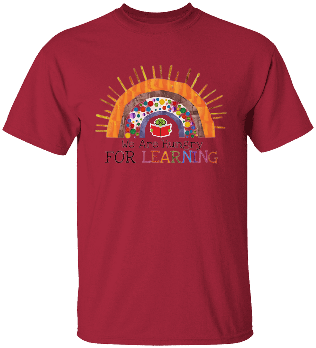 We Are Hungry For Learning Shirt, Back To School Gift, 1st Day Of School!