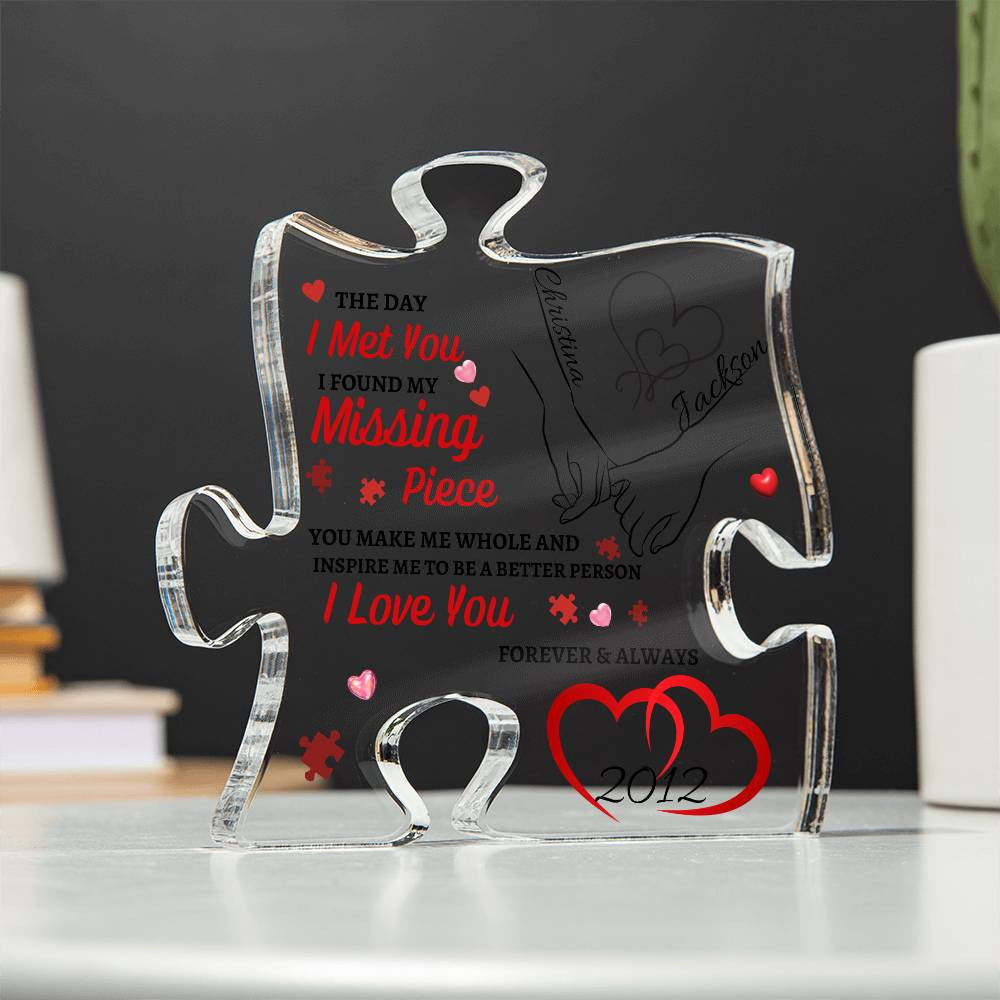 Missing Piece Acrylic Puzzle Plaque
