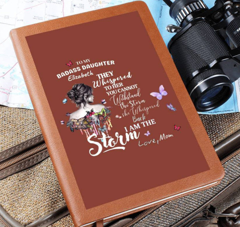 Personalize To My Badass Daughter "You are the Storm" Graphic Leather Journal | Birthday |Valentine Gift