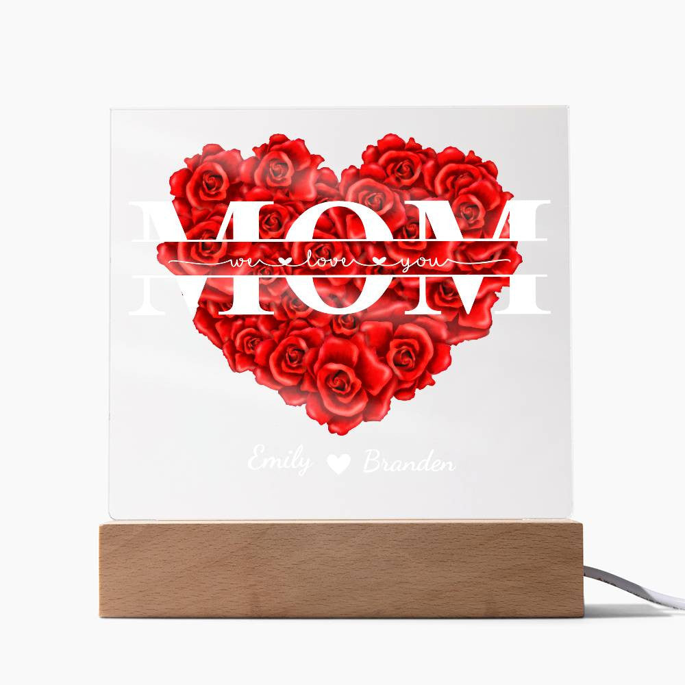 Personalize Mom "We Love You" Acrylic Square Plaque!