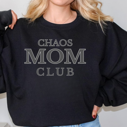 Chaos Mom Club Crewneck Sweatshirt– Cozy Everyday Mom Life Crewneck