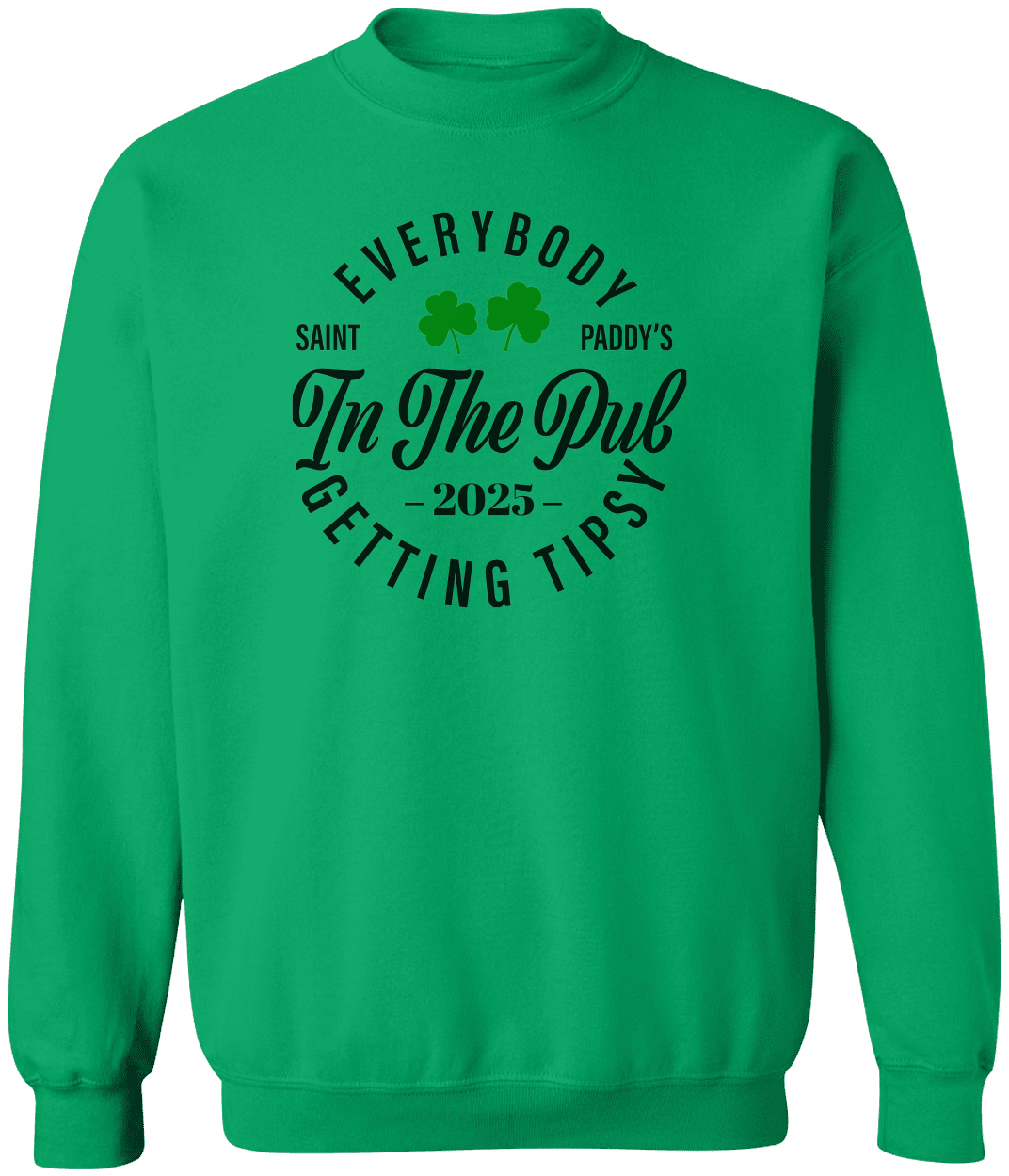 St. Paddy's Day "Everybody at the Pub" L/S Sweatshirt!
