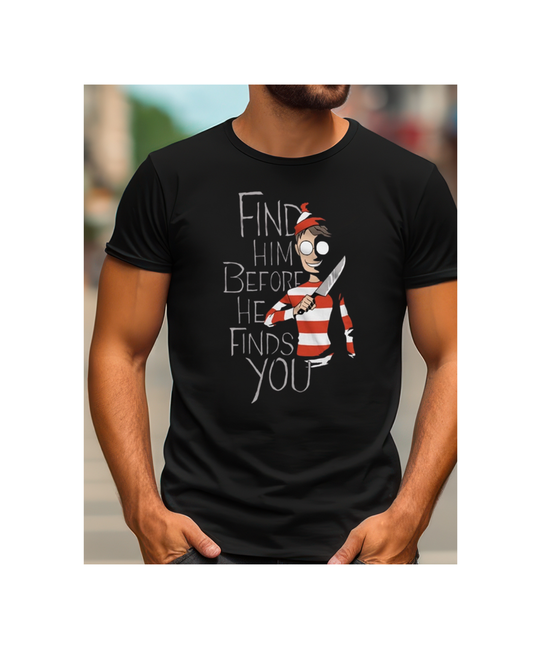 Halloween Humor "Find Him" T-Shirt/Hoodie