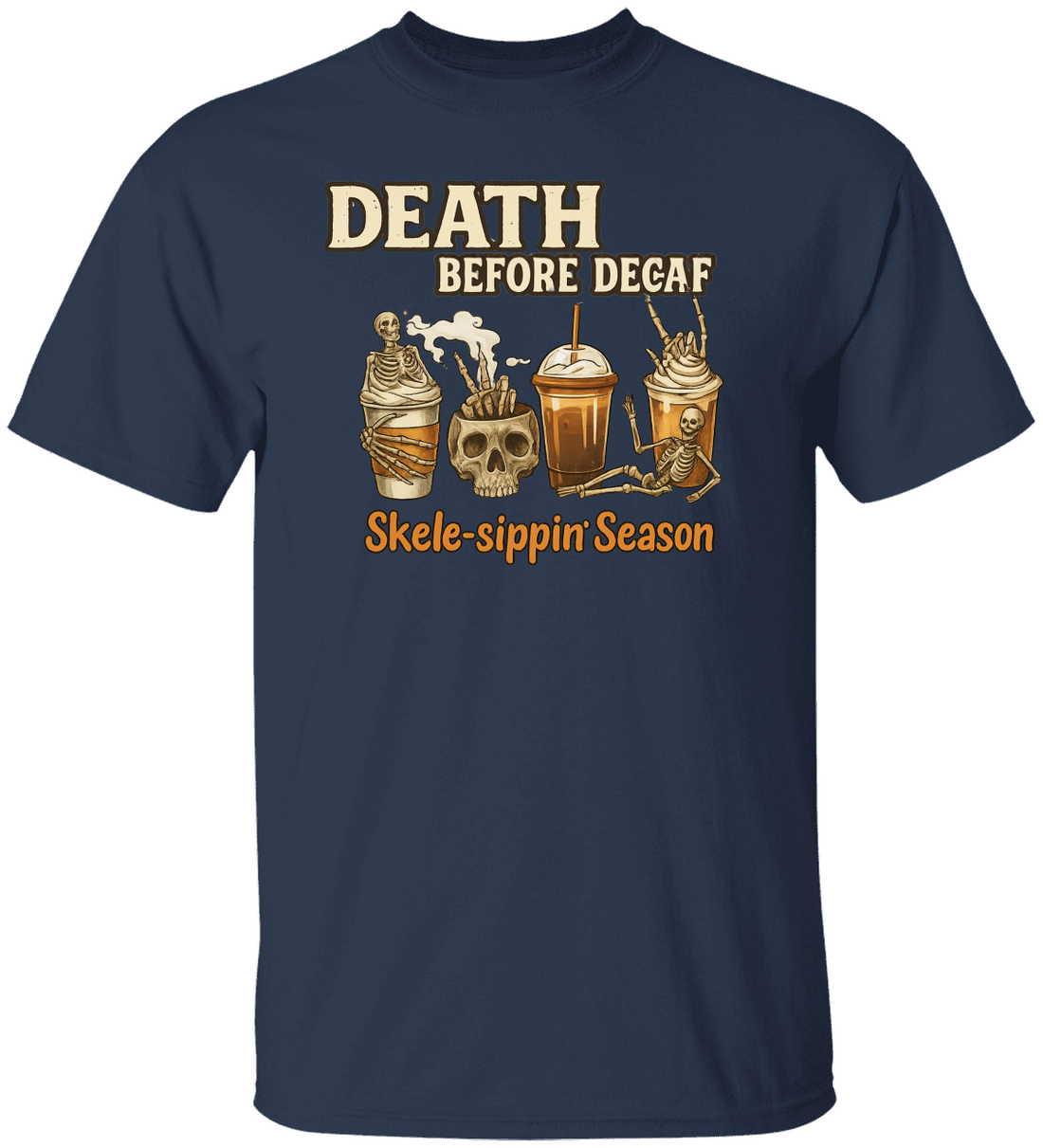 Funny Skeleton Coffee  "Death Before Decaf" T-Shirt
