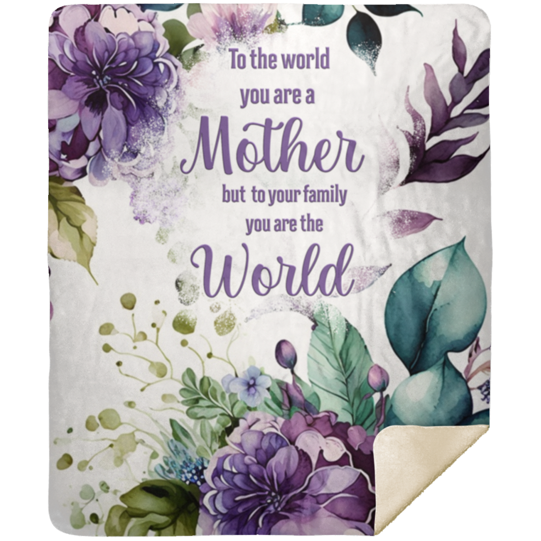 To My Mother "You are the World" Premium Sherpa Blanket 50x60