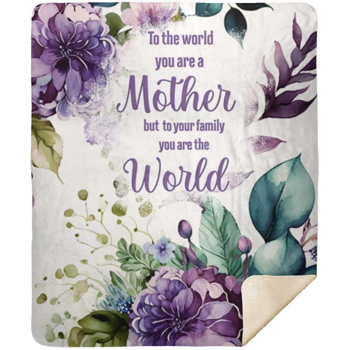 To My Mother "You are the World" Premium Sherpa Blanket 50x60