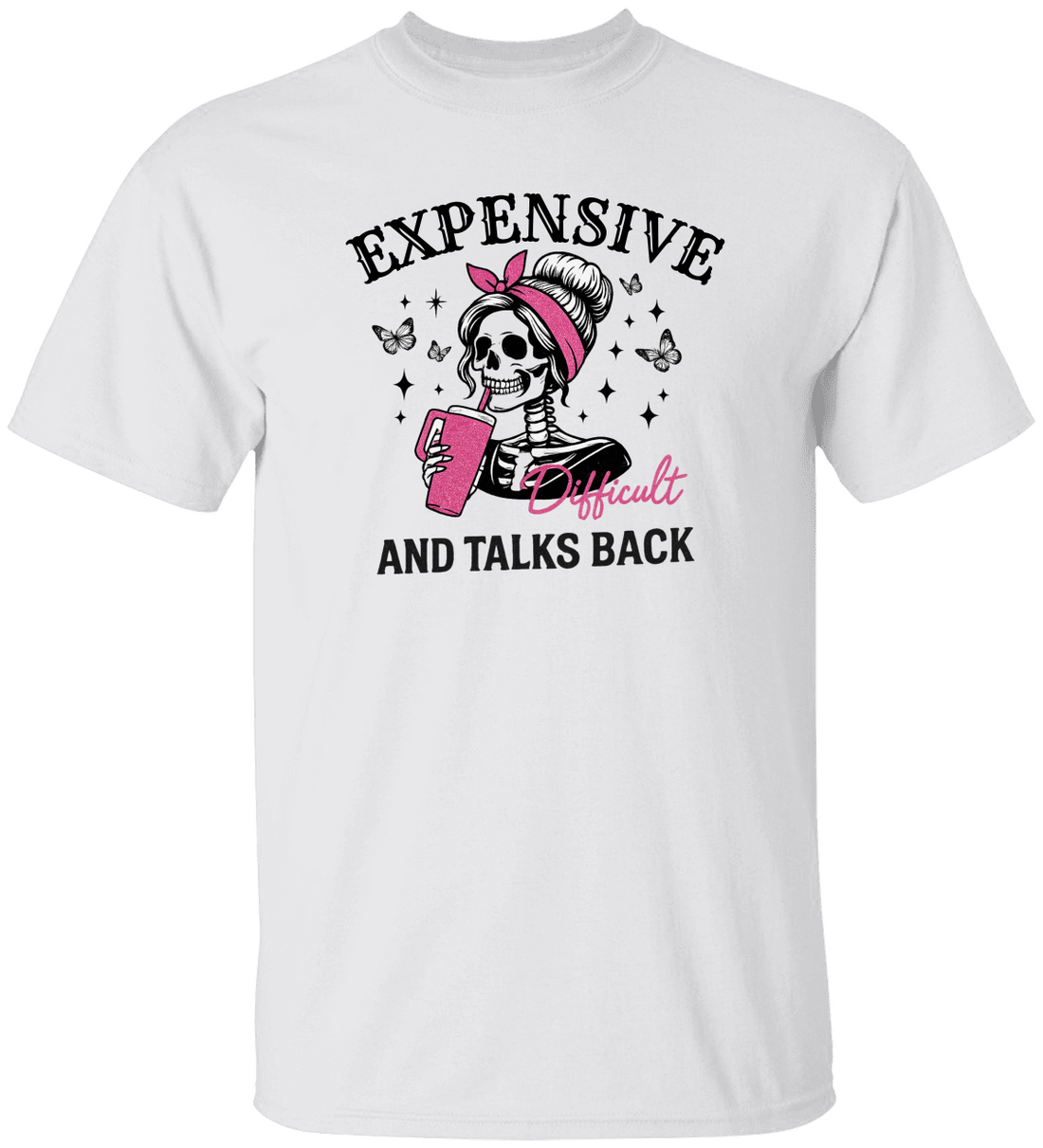 Funny "Expensive & Talks Back" Skeleton Graphic T-Shirt
