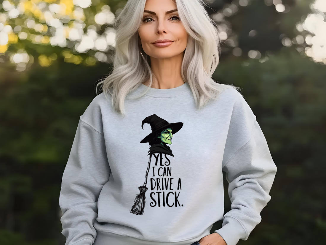 "Yes I Can Drive A Stick" Sweatshirt, Funny Halloween Witch Tee - Funny Design