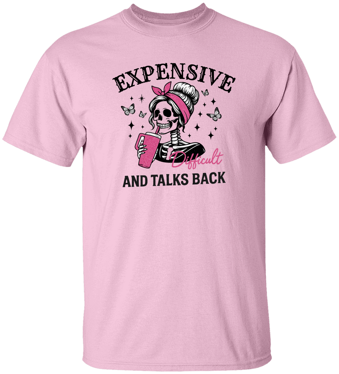 Funny "Expensive & Talks Back" Skeleton Graphic T-Shirt