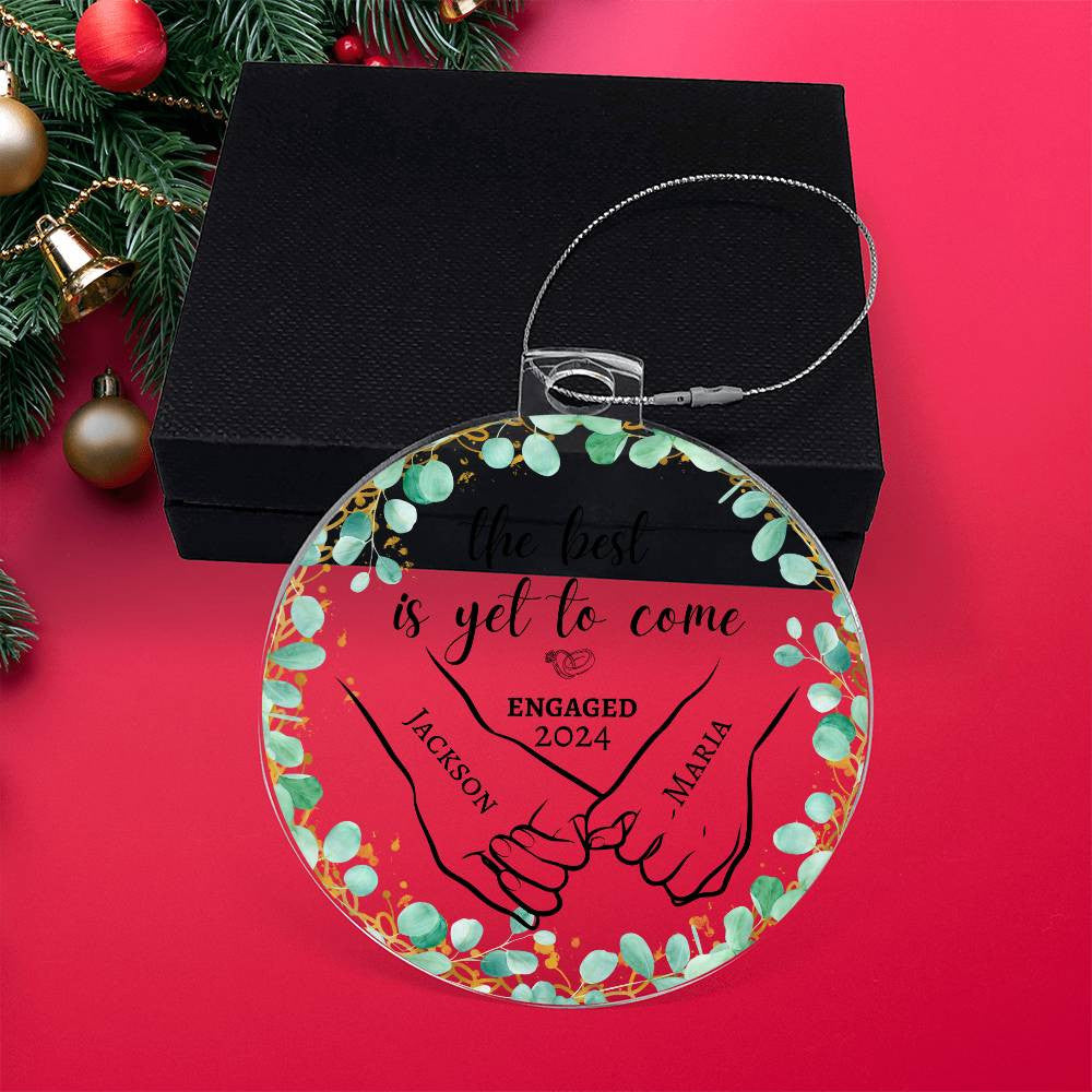 The Best is Yet to Come | Personalized Acrylic Ornament