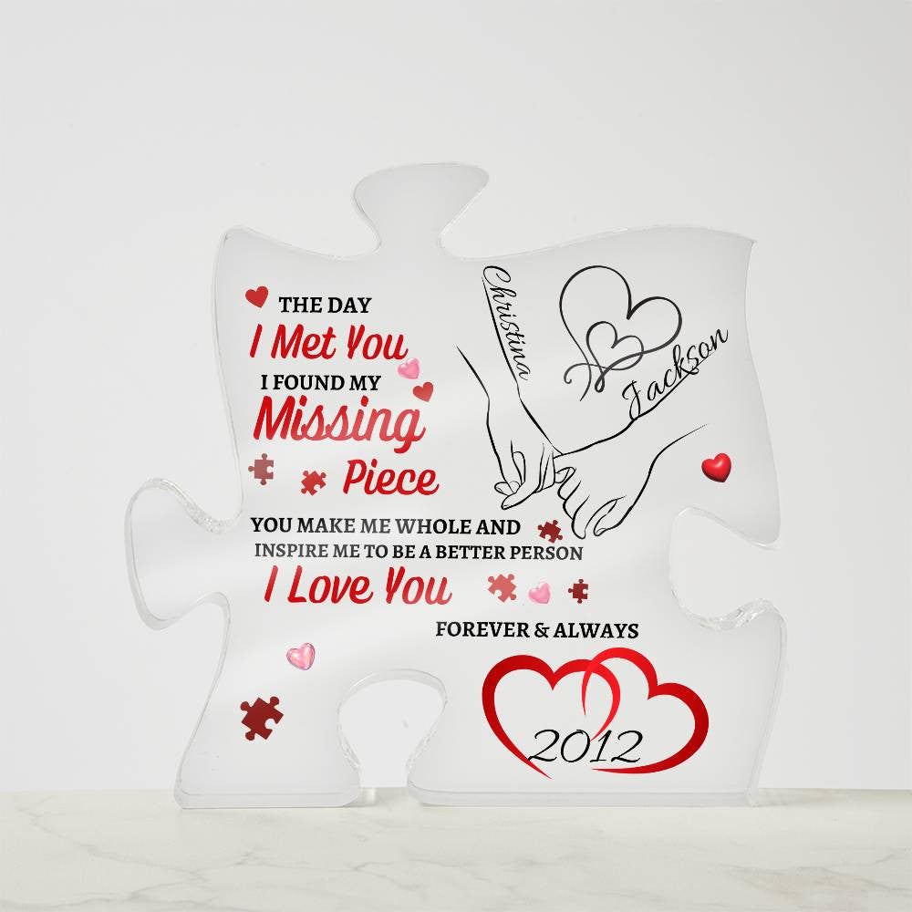 Missing Piece Acrylic Puzzle Plaque