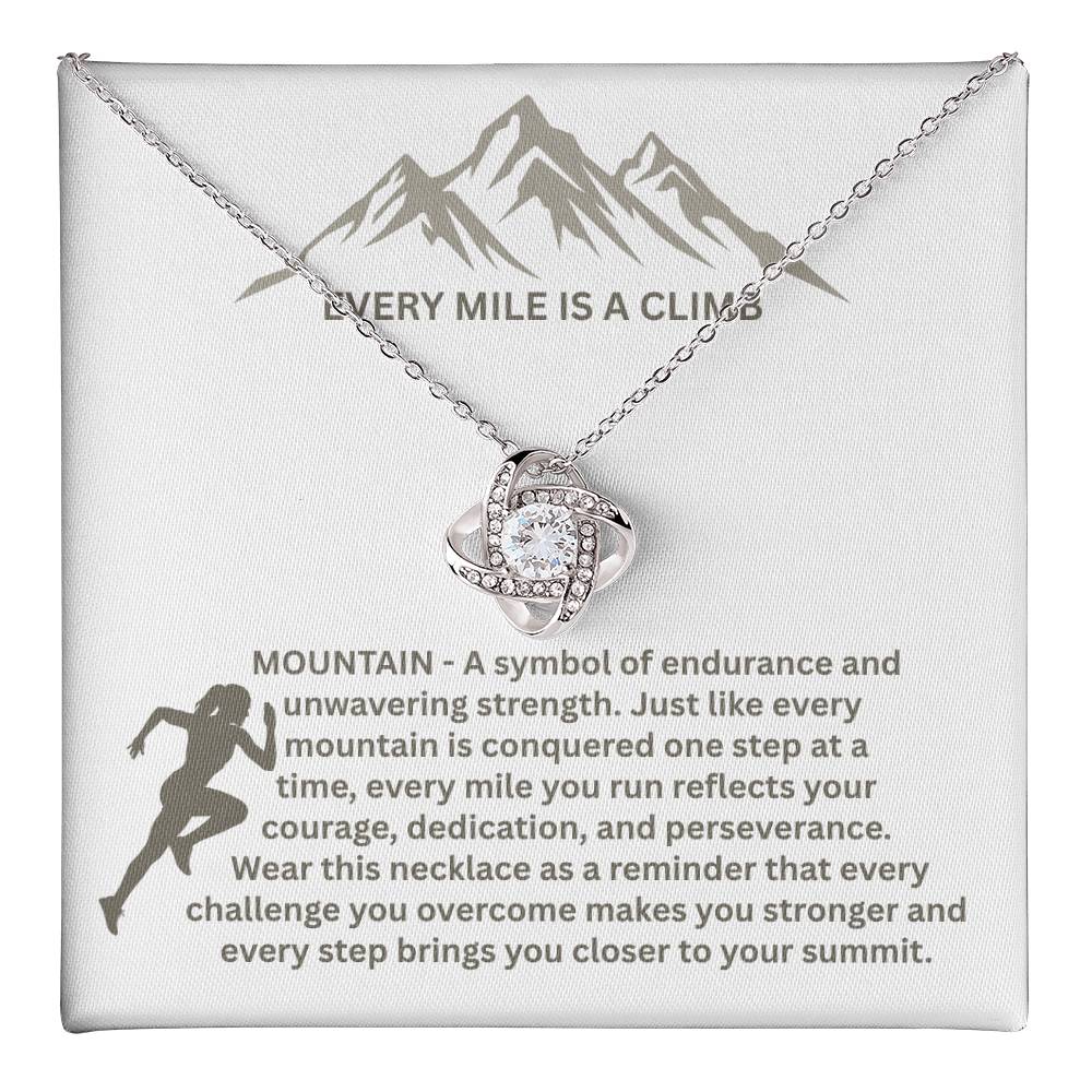 Every Mile Is a Climb – A Symbol of Strength & Perseverance - Love Knot Necklace