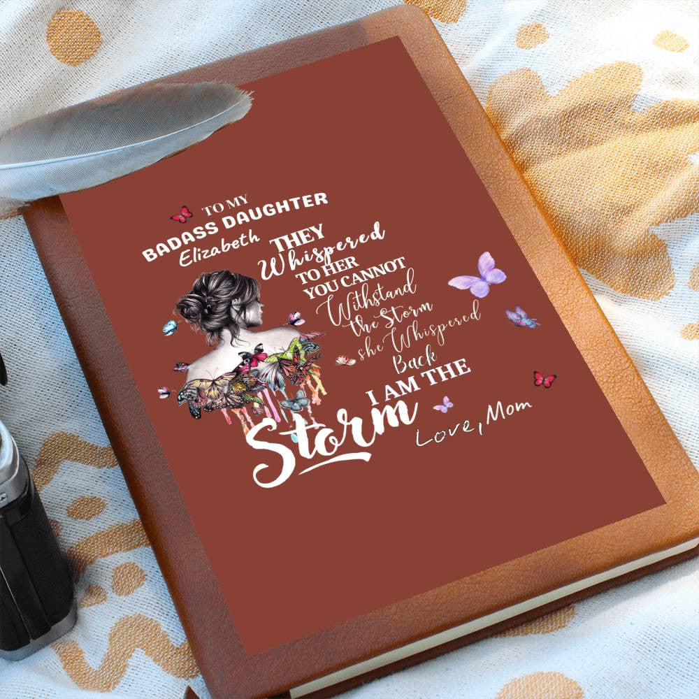 Personalize To My Badass Daughter "You are the Storm" Graphic Leather Journal | Birthday |Valentine Gift