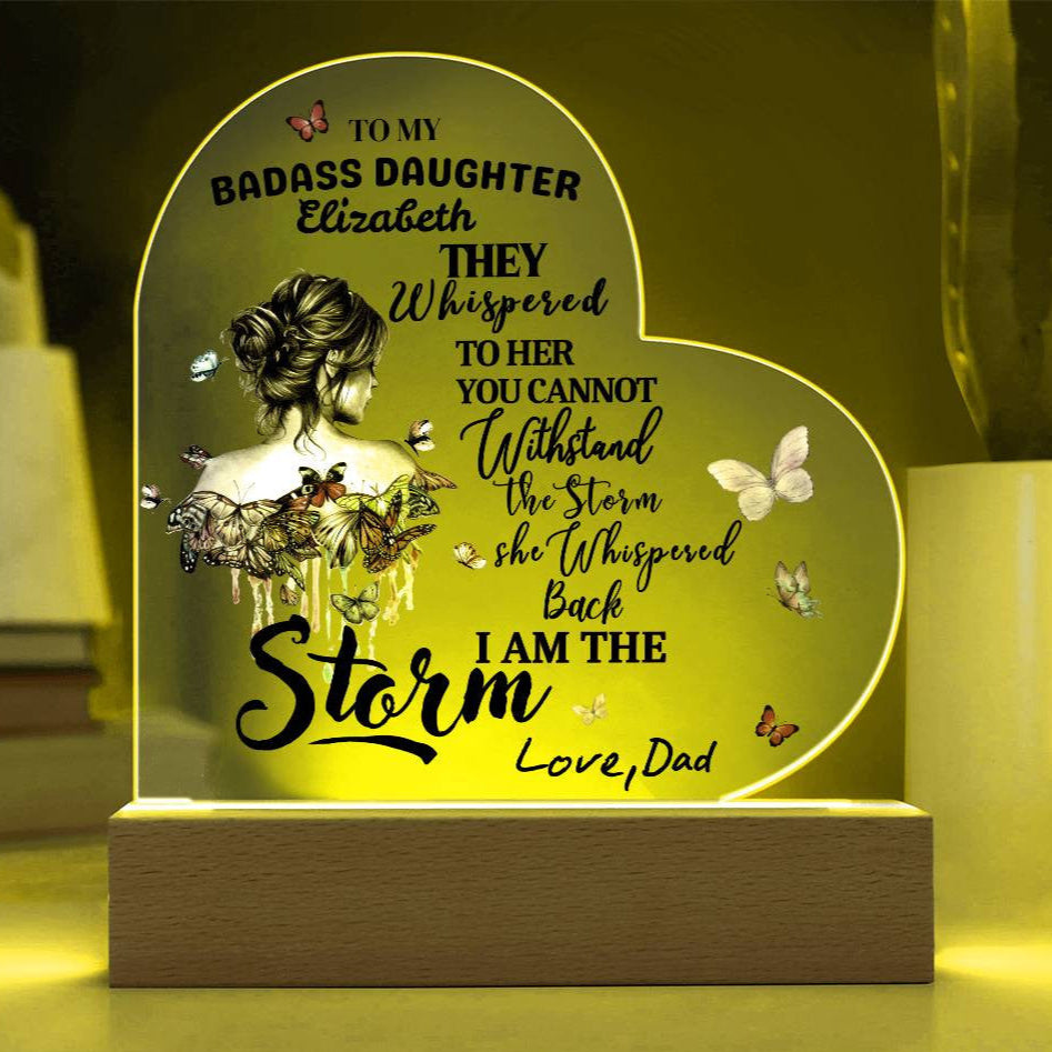 To My Badass Daughter "You are the Storm" Acrylic Nite Lite | Birthday |Valentine Gift