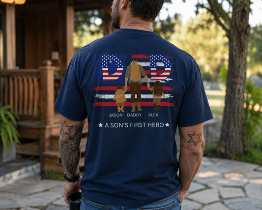Personalized Dad Shirt, A Son’s First Hero T-Shirt, Custom Daddy Shirt with Kids Names, Father’s Day Gift for Dad, Patriotic Dad Tee