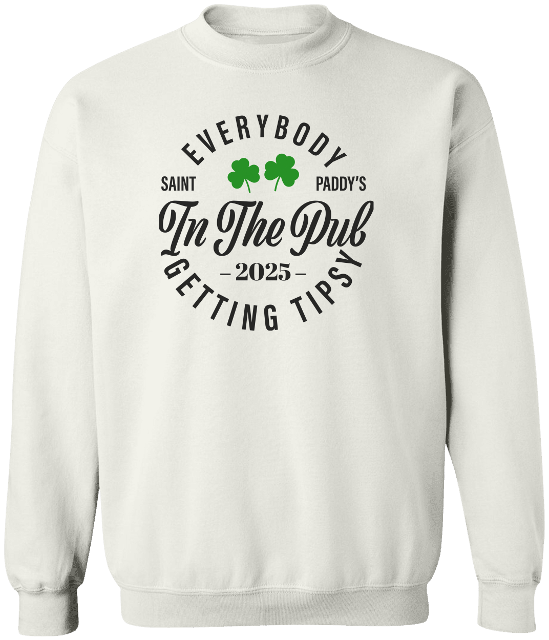 St. Paddy's Day "Everybody at the Pub" L/S Sweatshirt!