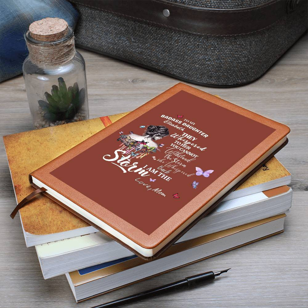 Personalize To My Badass Daughter "You are the Storm" Graphic Leather Journal | Birthday |Valentine Gift