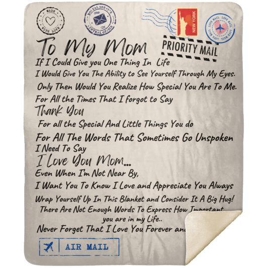 To My Mom "If I Could" Premium Sherpa Blanket (Throw) 50x60
