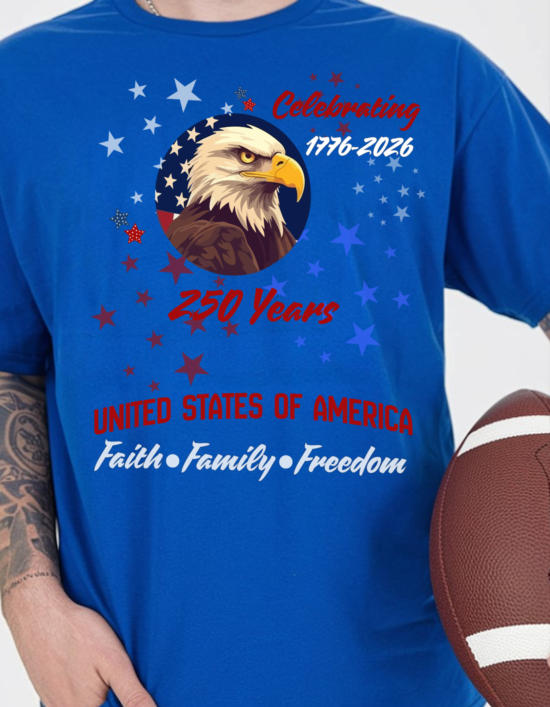 America 250 Shirt 1776-2026 | Patriotic Eagle T-Shirt | United States of America Tee | Faith Family Freedom Shirt | July 4th Celebration