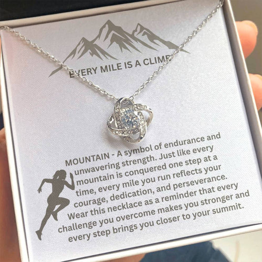 Every Mile Is a Climb – A Symbol of Strength & Perseverance - Love Knot Necklace