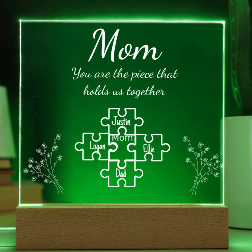 Personalized "Mom Piece that holds us together " Acrylic Nite Lite