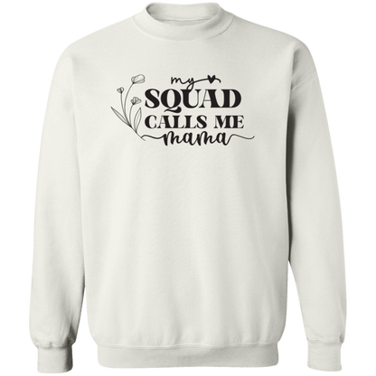 To Mom "Your Squad" Pullover Sweatshirt
