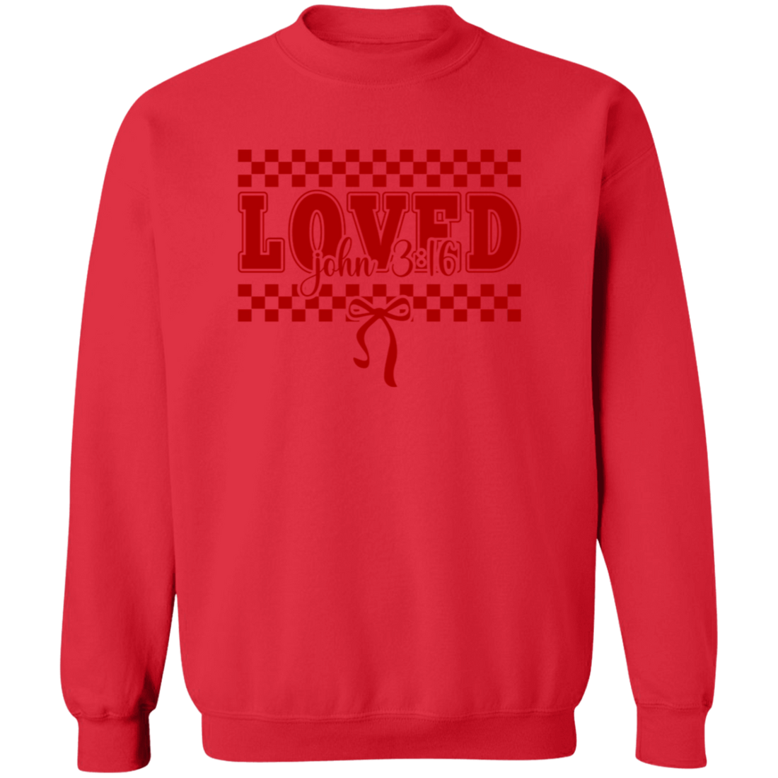 Valentine You are "LOVED" Pullover Sweatshirt | Gift for your loved ones!