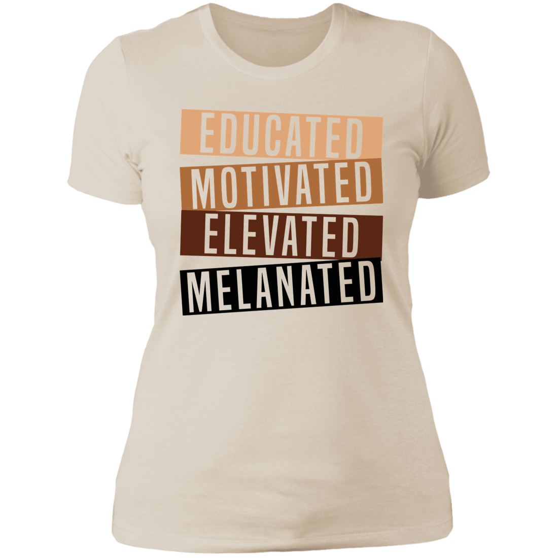 Educated. Motivated. Elevated. Melanated. – Empowerment Graphic Tee