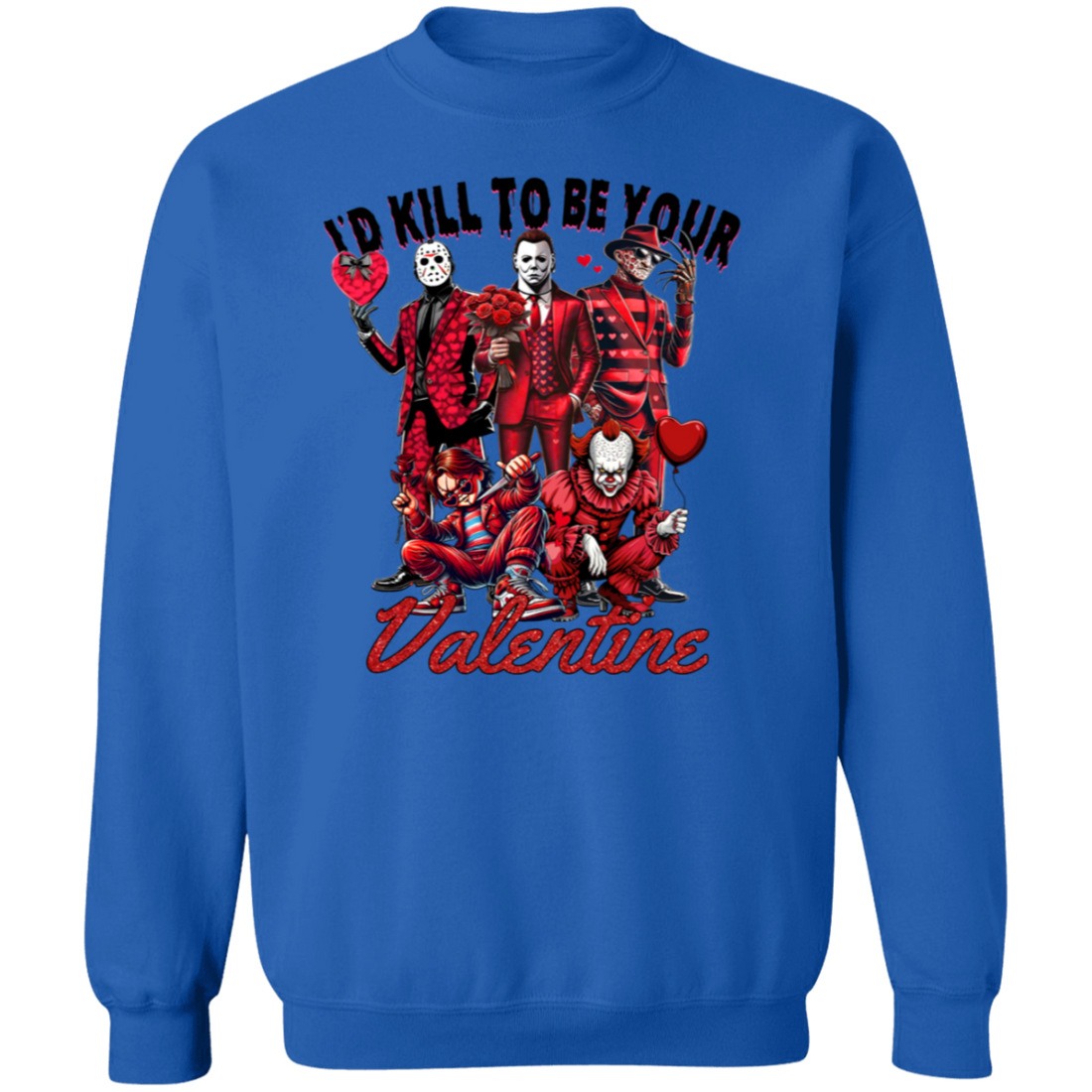 "I'd Kill to be your Valentine" Horrow Valentine Coquette Pullover Sweatshirt