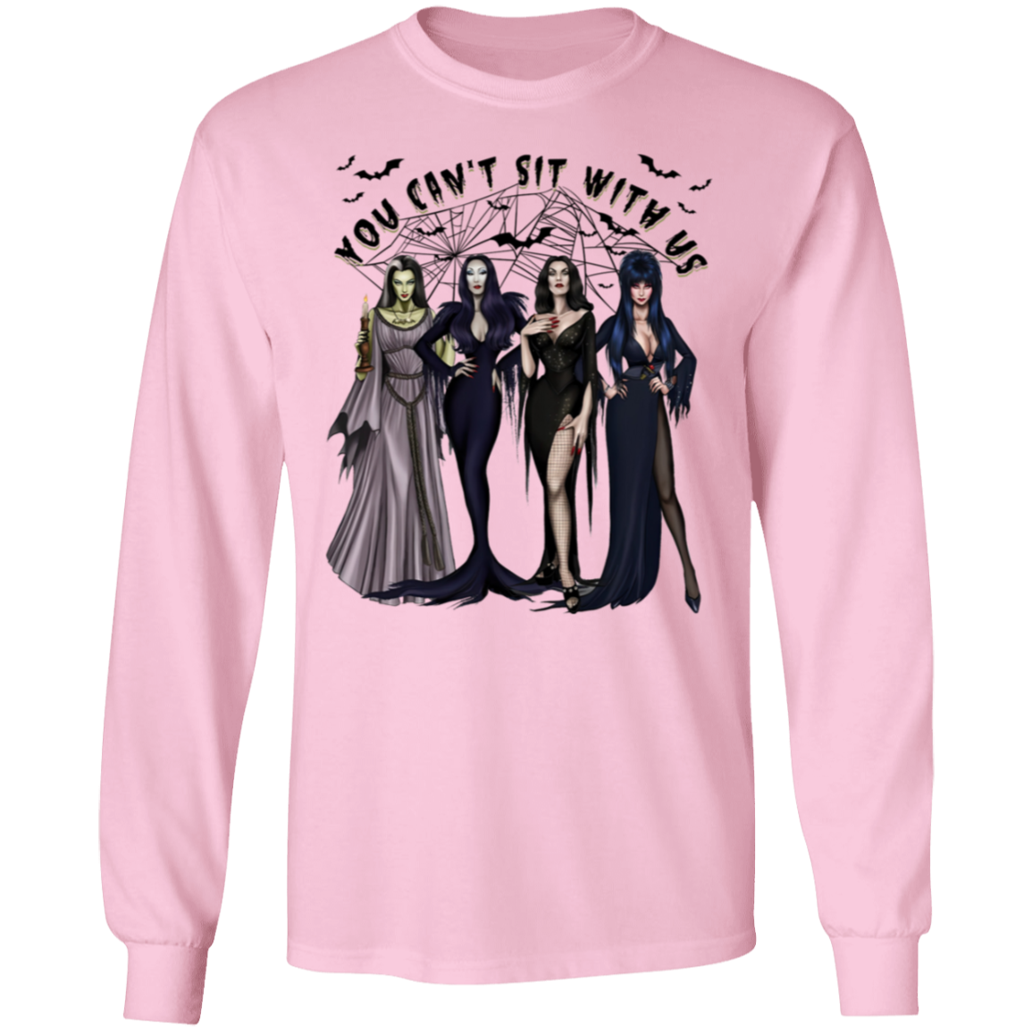 Halloween Witches "You Can't Sit With Us" Pullover Sweatshirt/T-Shirt